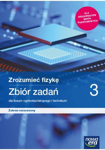 Fizyka NE LO Zrozumieć fizykę 3 Zbiór ZR