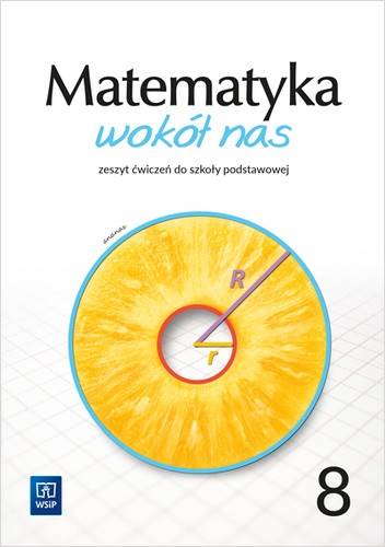 Matematyka Wokół nas SP 8 ćw. WSiP ANANAS