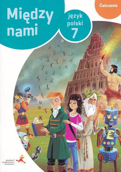 J.Polski SP 7 GWO Między nami ćwiczenia Wersja B 
