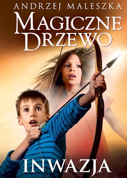 Magiczne Drzewo Tom 8 Inwazja