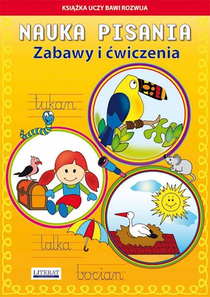 Nauka pisania. Zabawy i ćwiczenia Tukan