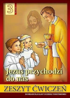 Religia WDS  SP 3 Jezus przychodzi do nas ćw.