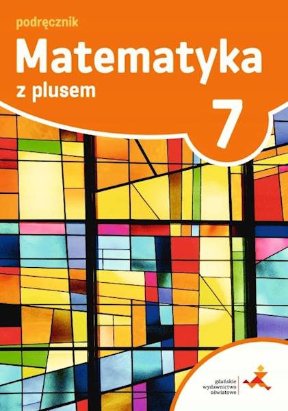 Matematyka SP 7 Z plusem Podręcznik
