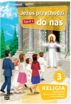 Religia Gaudium SP 3 Jezus przychodzi do nas cz.1