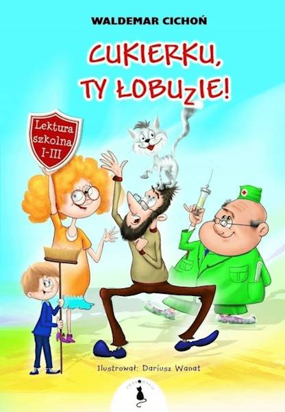 Cukierku, Ty Łobuzie! w.2022
