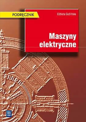 Maszyny elektryczne Goźlińska  WSiP