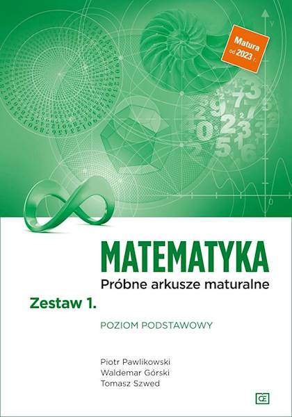 Matematyka LO Próbne arkusze maturalne z.1 ZP 2023