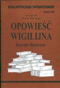 Biblioteczka opracowań nr 085 Opowieść wigilijna