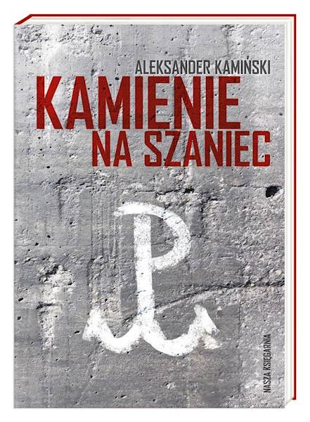Kamienie na szaniec Nasza Księgarnia