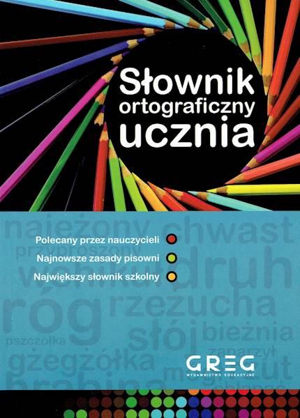Słownik ortograficzny ucznia broszurowa GREG