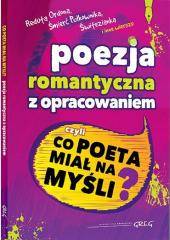 Poezja romantyczna z opracowaniem ...GREG