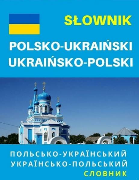 Słownik polsko-ukraiński, ukraińsko-polski