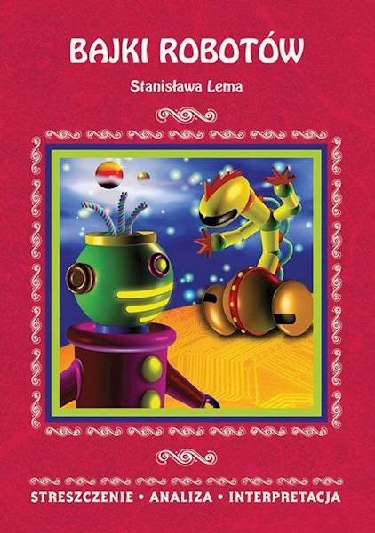 Streszczenia - Bajki robotów LITERAT