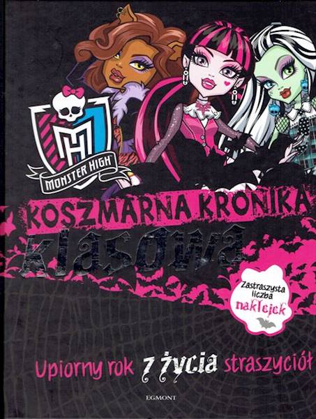 Monster High - Koszmarna kronika klasowa