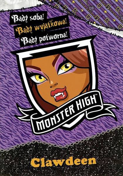 Monster High - Bądź wyjątkowa. Clawdeen