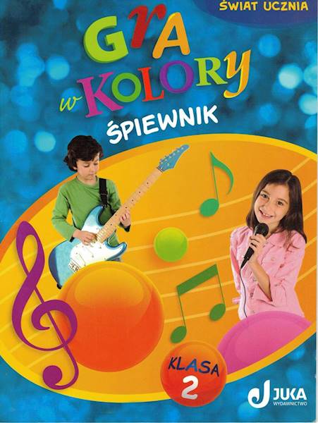 Gra w kolory kl.2  Śpiewnik