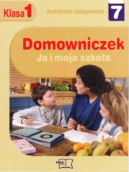 Ja i moja szkoła. Domowniczek klasa 1 część 7