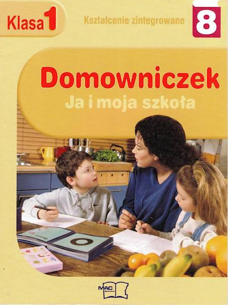 Ja i moja szkoła. Domowniczek klasa 1 część 8