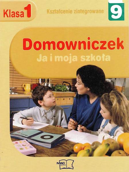 Ja i moja szkoła. Domowniczek klasa 1 część 9
