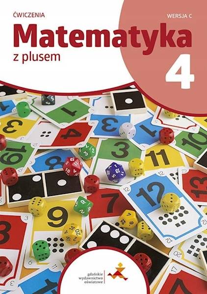 Matematyka SP 4 Z Plusem wersja C Ćwiczenia 