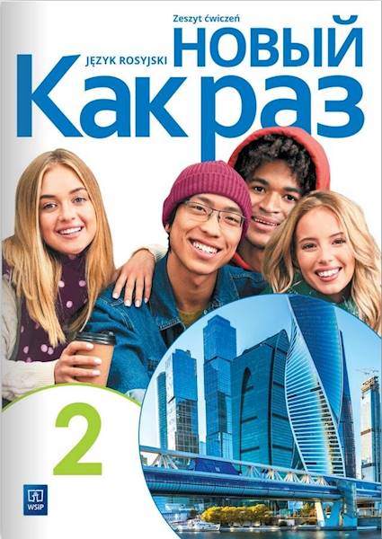 Język rosyjski Nowyj Kak raz 2 Ćwiczenie WSiP