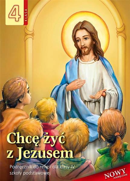 Religia WDS SP 4 Chcę żyć z Jezusem Podręcznik