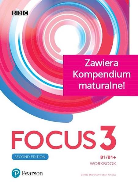 Focus 3 2ed. WB B1/B+ kompendium maturalne