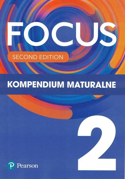 Focus 2 2ed. WB A2+/B1 + kompendium maturalne