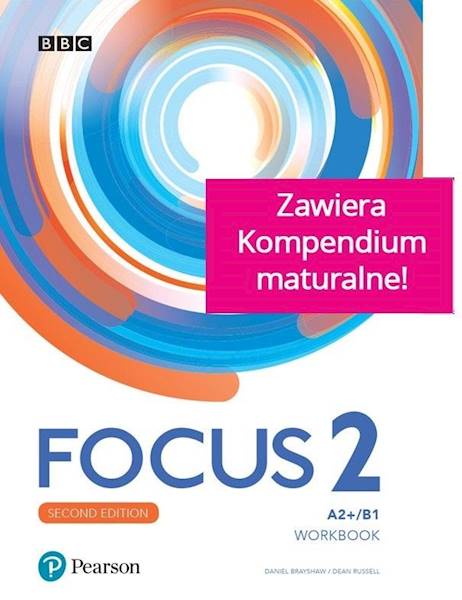 Focus 2 2ed. WB A2+/B1 + kompendium maturalne