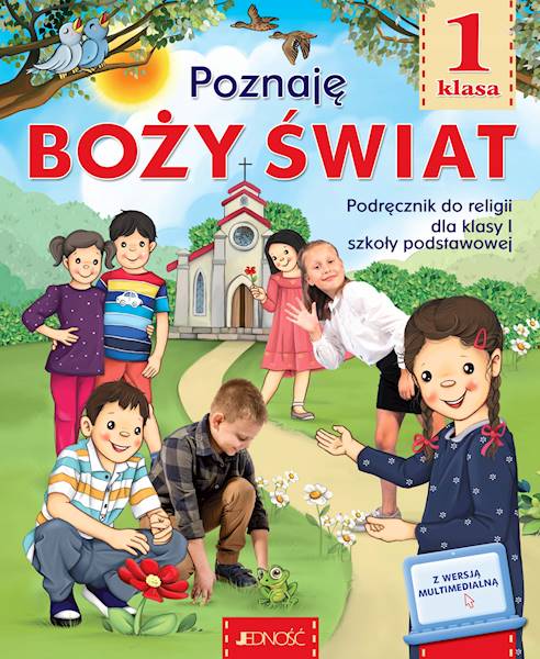 Religia Jedność SP 1 Poznaję Boży świat Podr.