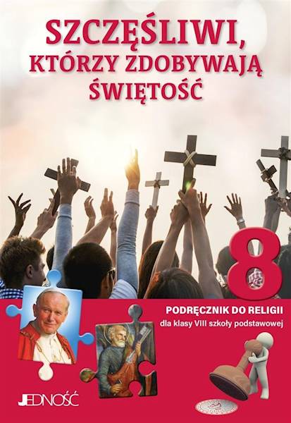 Religia Jedność SP 8 Szczęśliwi, którzy Podręcznik