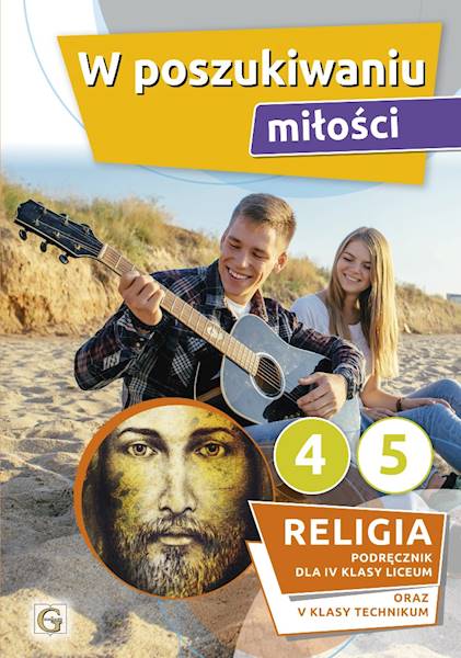 Religia Gaudium LO TECH 4/5 W poszukiwaniu miłości