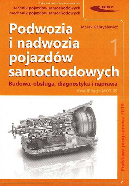 Podwozia i nadwozia pojazdów samoch T.1-2 wyd.2023