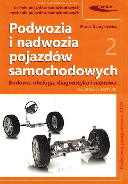 Podwozia i nadwozia pojazdów samoch T.1-2 wyd.2023