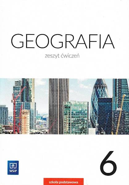Geografia SP WSiP 6 Zeszyt ćwiczeń