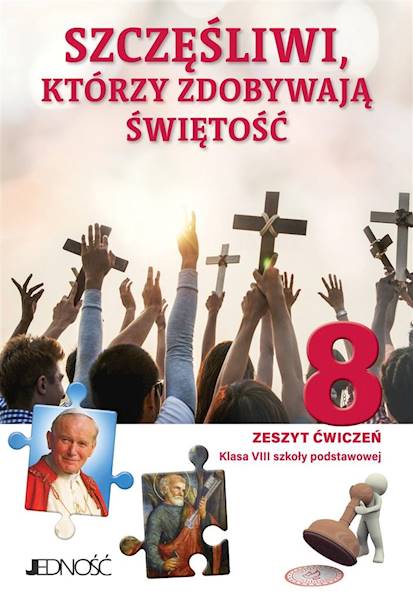 Religia Jedność SP 8 Szczęśliwi, którzy... Ćw.