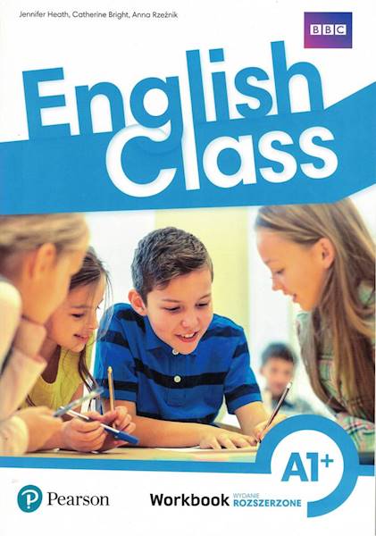English Class A1+ Zeszyt ćwiczeń rozszerz PEARSON