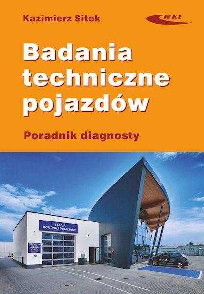 Badania techniczne pojazdów WKŁ