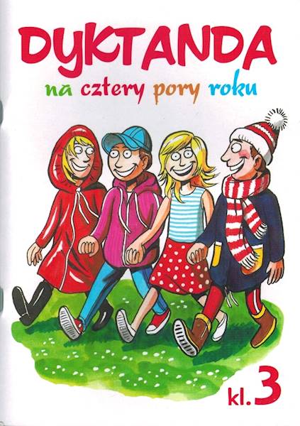 Dyktanda na cztery pory roku klasa 3