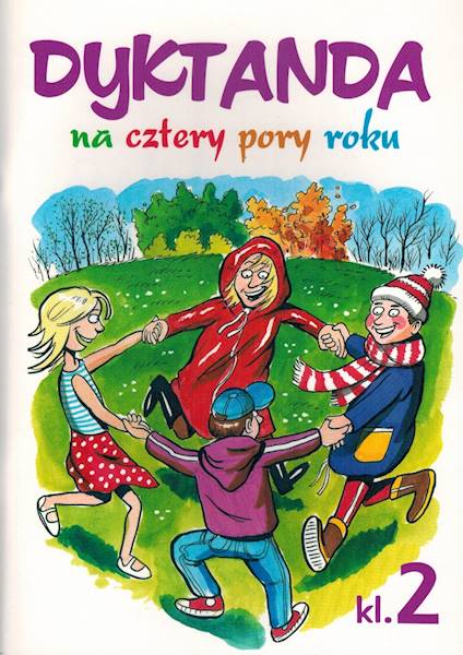 Dyktanda na cztery pory roku klasa 2