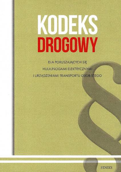 Kodeks drogowy dla poruszających się hulajnogami..