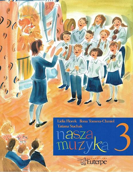 Nasza muzyka 3 Szkoła muzyczna Florek Euterpe VII
