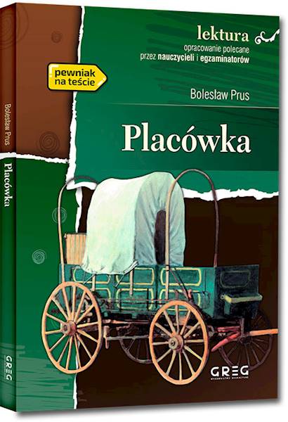 Placówka Bolesław Prus Lektura z opracowaniem GREG