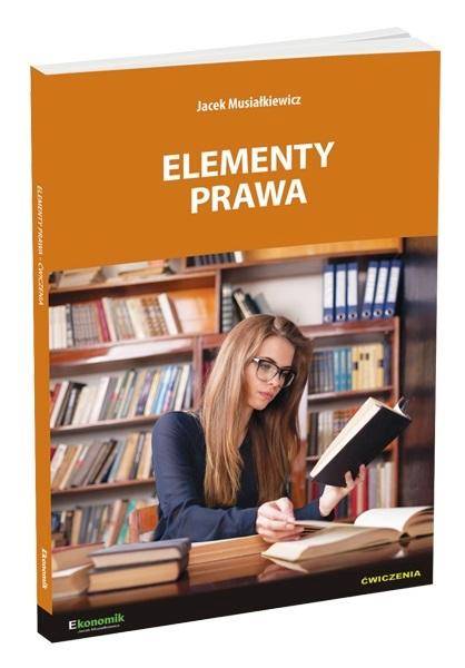 Elementy prawa Ćwiczenia Ekonomik wyd. 2023
