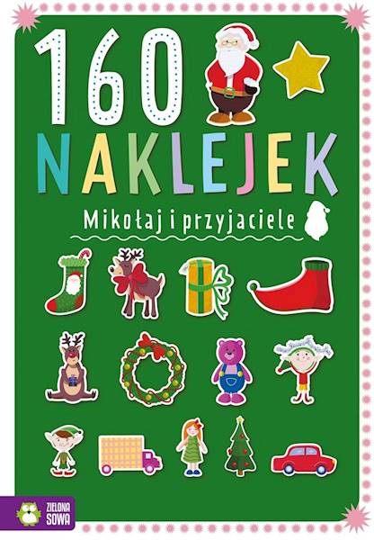 160 naklejek. Mikołaj i przyjaciele