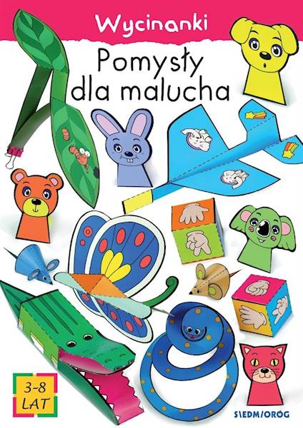 Wycinanki - Pomysły dla malucha 3-8 lat