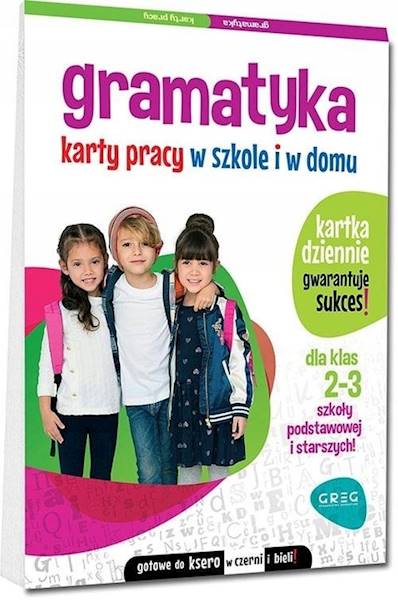 Gramatyka. Karty pracy w szkole i w domu klasa 2-3