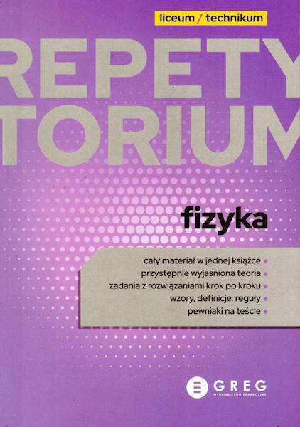 Repetytorium 2024 Fizyka Liceum technikum