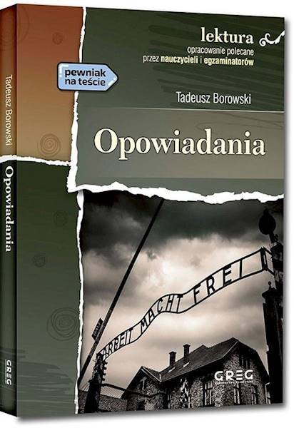 Opowiadania - Tadeusz Borowski