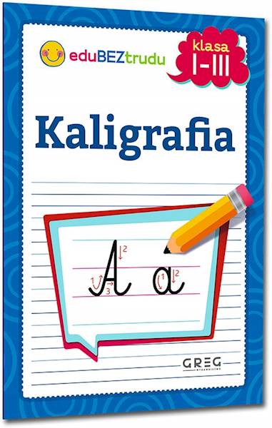 Kaligrafia Szkoła Podstawowa klasa 1-3